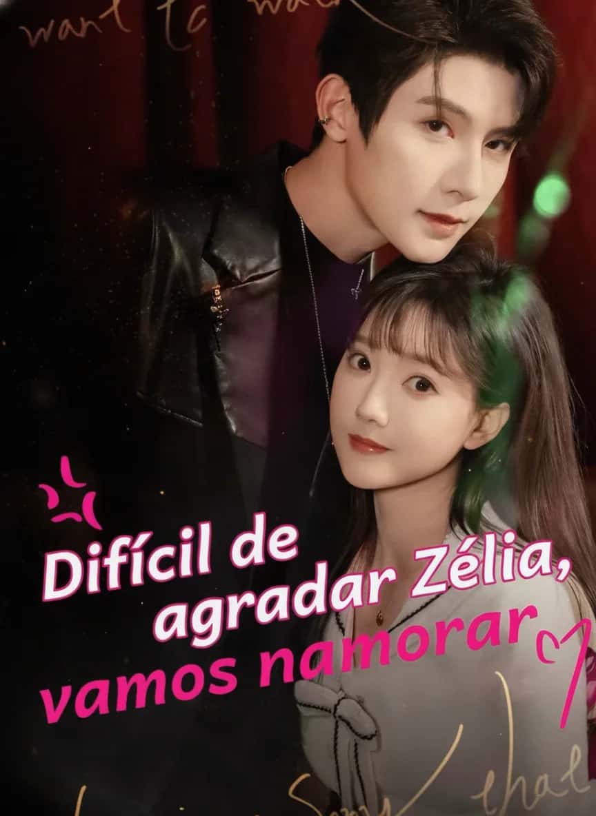 Capa do mini dorama Difícil de Agradar Zélia, Vamos Namorar