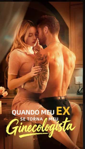 Capa do mini dorama Quando Meu Ex Se Torna Meu Ginecologista